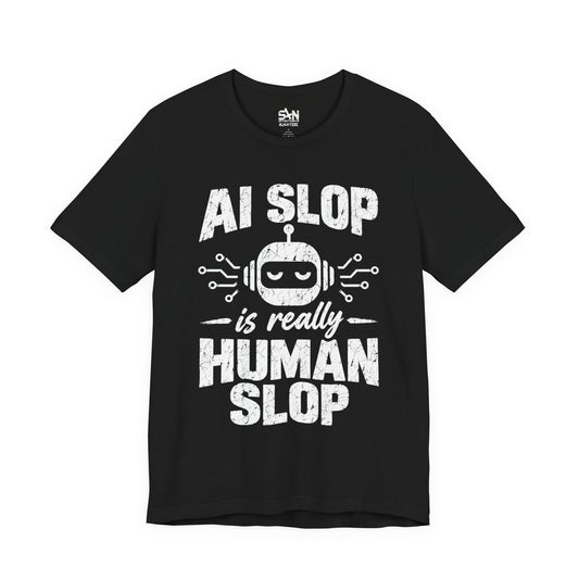 AI Slop is really Human Slop